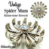 Spider Mum Vintage Rhinestone Brooch at bitchinretro.com